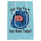 Cute “Did You Pack Your Brain Today?” Brain Pun Mittlere Geschenktüte (Rückseite)