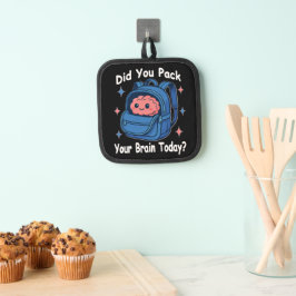 Cute “Did You Pack Your Brain Today?” Brain Pun Topflappen