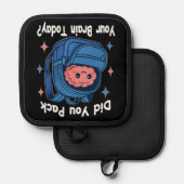 Cute “Did You Pack Your Brain Today?” Brain Pun Topflappen (Vorderseite/Rückseite)