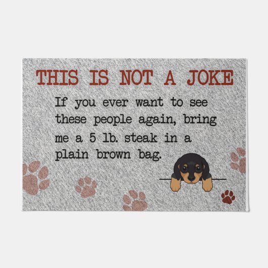Cute Dog This Is Not A Joke Fußmatte (Vorderseite)