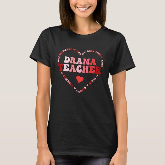 Cute Drama Teacher Valentines Day Heart T-Shirt (Vorderseite)