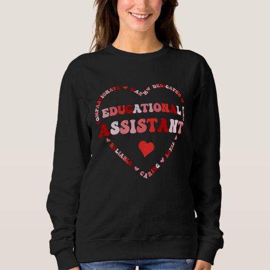 Cute Educational Assistant Valentines Day Heart Sweatshirt (Vorderseite)
