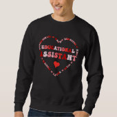 Cute Educational Assistant Valentines Day Heart Sweatshirt (Vorderseite)