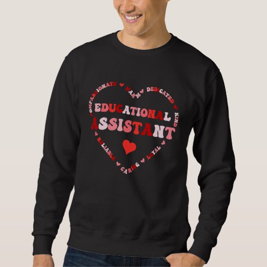 Cute Educational Assistant Valentines Day Heart Sweatshirt (Vorderseite)