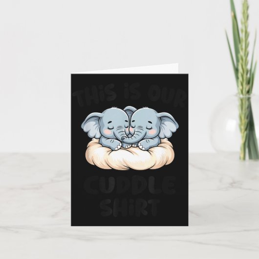 Cute Elephant Couple This Is Our Cuddle  Karte (Vorderseite)