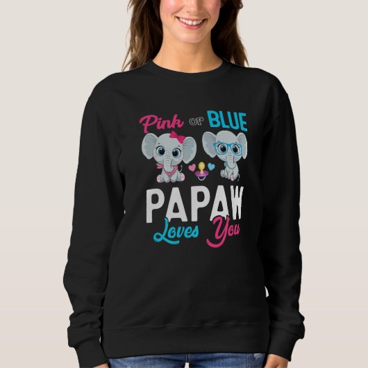 Cute Elephant Keeper Of The Gender Papaw Loves You Sweatshirt (Vorderseite)
