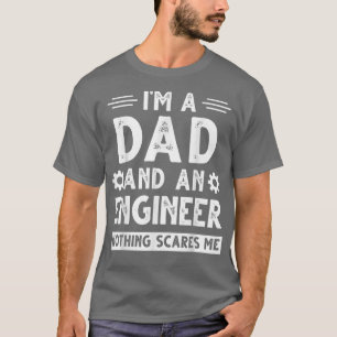 Cute Engineer Dad Men Father's Day Mechanical Engi T-Shirt