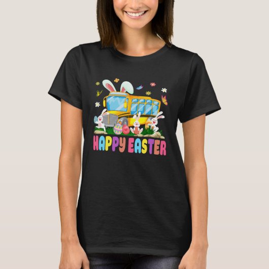 Cute Every Bunny s Favorite School Bus Driver Happ T-Shirt (Vorderseite)