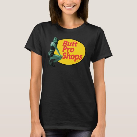 Cute   Fishing Twerking Girl Butt Pro Shops T-Shirt (Vorderseite)