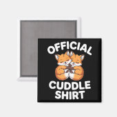 Cute Fox Snuggle Couple This Is My Cuddle  Magnet (Vorderseite/Rückseite)