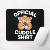 Cute Fox Snuggle Couple This Is My Cuddle Mousepad (Mit Mouse)
