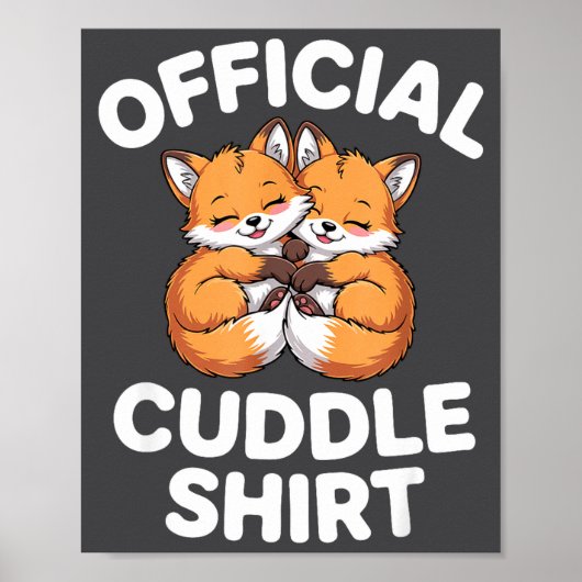 Cute Fox Snuggle Couple This Is My Cuddle  Poster (Vorne)
