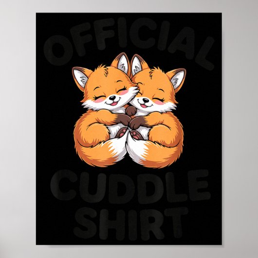 Cute Fox Snuggle Couple This Is My Cuddle  Poster (Vorne)
