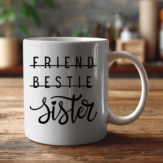 Cute Friend Bestie Sister Kaffeetasse