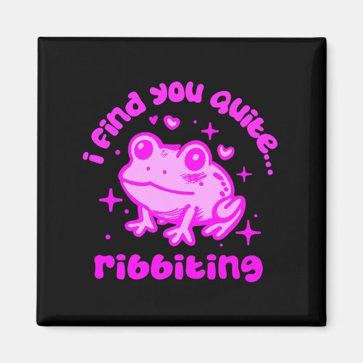 Cute Frog Pun Ribbiting Frog Lovers Quote Design P Magnet (Vorne)