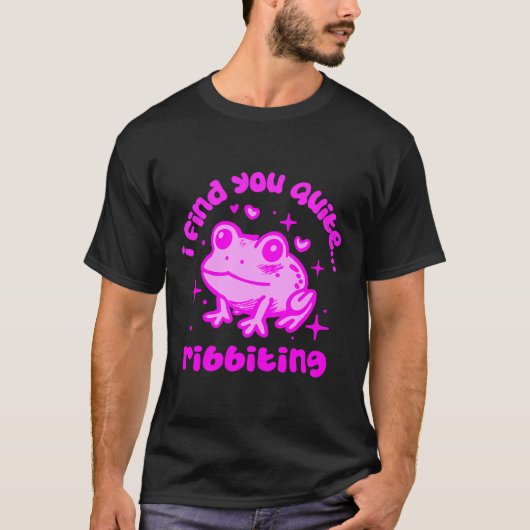Cute Frog Pun Ribbiting Frog Lovers Quote Design P T-Shirt (Vorderseite)