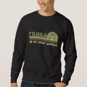 Cute Frog  Saying Frogs Are My Spirit Animals Sweatshirt (Vorderseite)