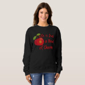 Cute & Fun Life is Just a Bowl of Cherries Summer Sweatshirt (Vorne ganz)