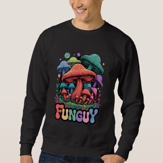 Cute Fungi Fun Guy Mushroom Pun Kawaii Pastel Aest Sweatshirt (Vorderseite)