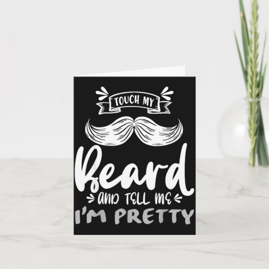 Cute Funny Beard Quote Gift For Bearded Men And Lo Karte (Vorderseite)