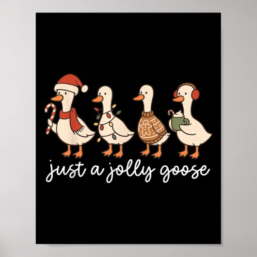 Cute Funny Just A Jolly Goose Silly Santa Hot Coco Poster (Vorne)