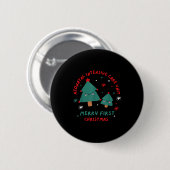 Cute Funny Nicu Merry First Christmas Nurse Crew S Button (Vorne & Hinten)