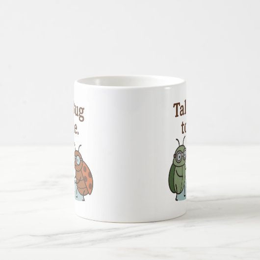 Cute Funny Talk Bug To me Entomologist Explorer Kaffeetasse (Mittel)
