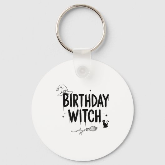 Cute Funny Witch Witchy Birthday Witches Happy Wom Schlüsselanhänger (Vorderseite)