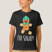Cute Gingerbread Man Funny Christmas Oh Snap T-Shirt (Vorderseite)
