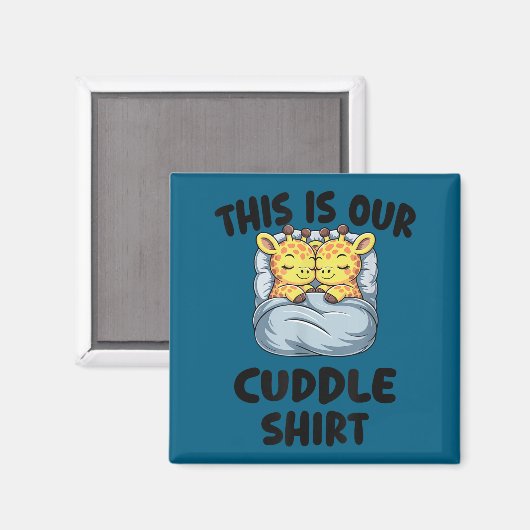 Cute Giraffe Couple This Is Our Cuddle  Magnet (Vorderseite/Rückseite)