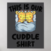 Cute Giraffe Couple This Is Our Cuddle  Poster (Vorne)
