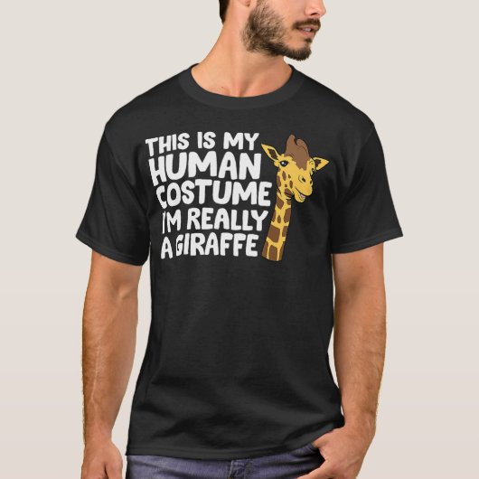 Cute Giraffe This Is My Human Costume I'm Really A T-Shirt (Vorderseite)