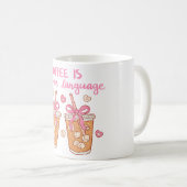 Cute Girly Coffee Lover Kaffeetasse (VorderseiteRechts)