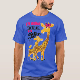 Cute Going To Be A Big Sister Giraffes Funny Girls T-Shirt
