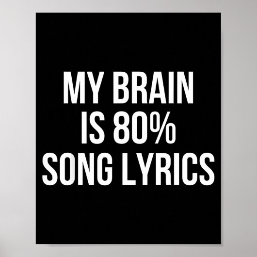 Cute Graphic Design Quote For Music Lover Cool  Poster (Vorne)
