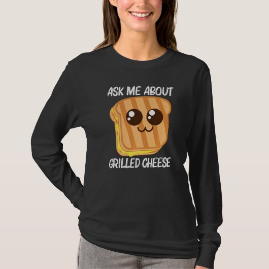 Cute Grilled Cheese For Men Women Toast Bread T-Shirt (Vorderseite)