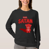 Cute Hail Satan Teddy Bear Something cute and evil T-Shirt (Vorderseite)