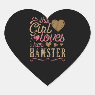 Cute Hamster For This Girl Lovers Herz-Aufkleber
