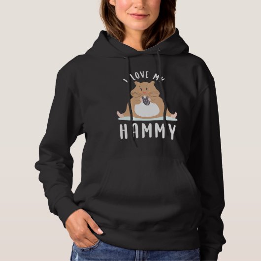 Cute Hamster I Love My Hammy Hoodie (Vorderseite)
