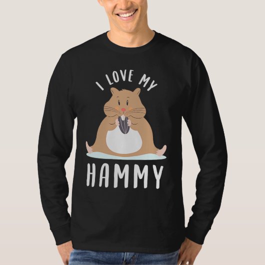 Cute Hamster I Love My Hammy T-Shirt (Vorderseite)
