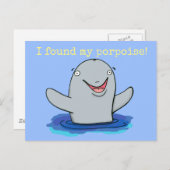 Cute happy I found my porpoise cartoon Postkarte (Vorne/Hinten)