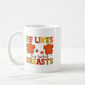 Cute He Likes My Turkey Breasts Couple Matching Th Kaffeetasse (Links)