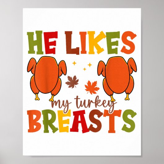 Cute He Likes My Turkey Breasts Couple Matching Th Poster (Vorne)