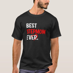 Cute Heart Best Stepmom Ever Valentines Day Mother T-Shirt