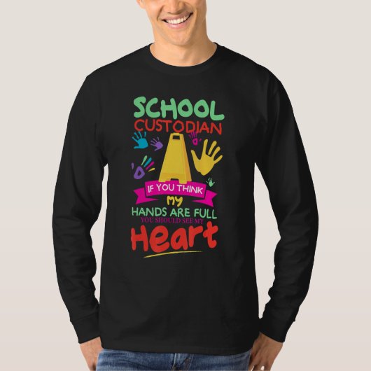 Cute Heart Quote Janitor Appreciation  School Cust T-Shirt (Vorderseite)