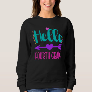 Cute Hello Fourth Grade 4th Grade Back To School G Sweatshirt
