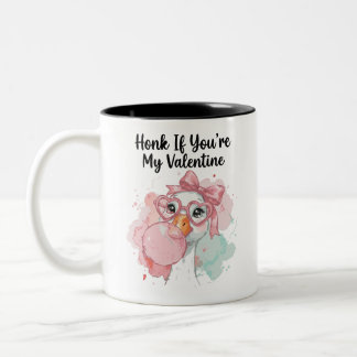 Cute Honk If You’re My Valentine Goose Zweifarbige Tasse