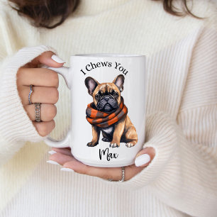 Cute I Chews You Französische Bulldogge Kaffeeta Kaffeetasse