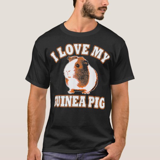 Cute I Love My Guinea Pig T-Shirt (Vorderseite)
