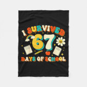 Cute I Survived 67 Days Of School Funny Meme Teach Fleecedecke (Vorderseite)